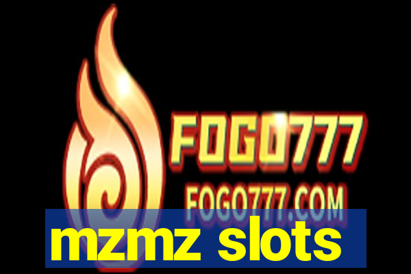 mzmz slots